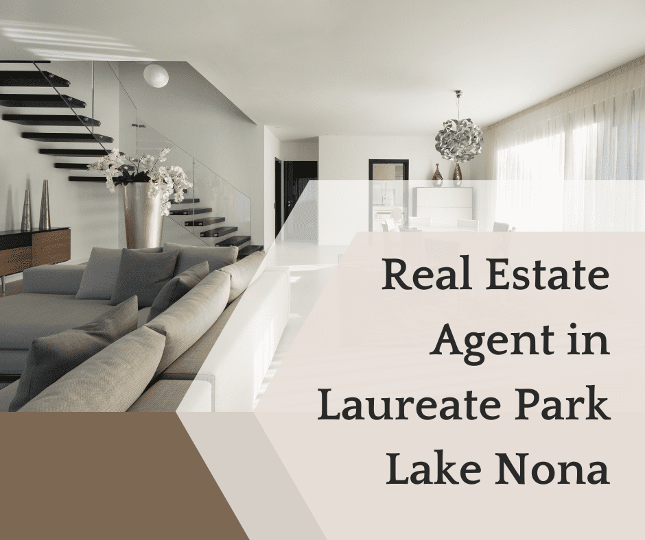 Real Estate Agent in Laureate Park Lake Nona Real Estate Agent in Laureate Park Lake Nona